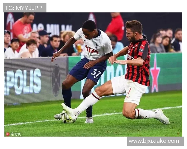 英超精彩对决AC米兰大胜热刺点球大战引发全场热潮